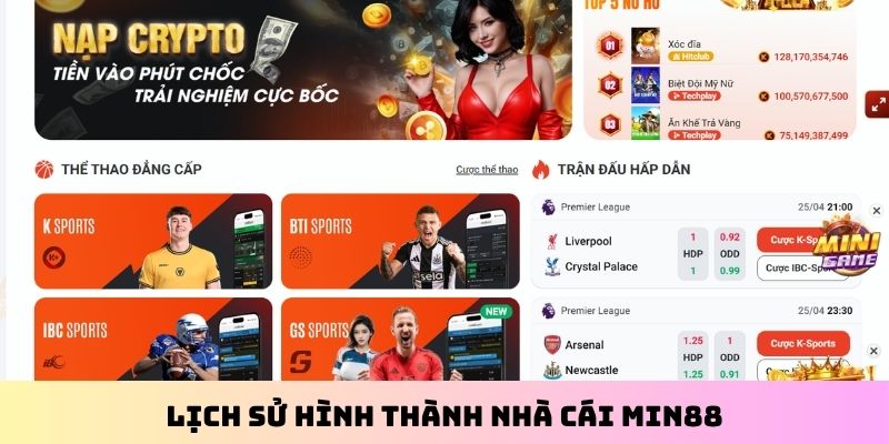 Lịch sử hình thành nhà cái Min88